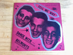 The Belmonts - Tell Me Why