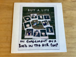 Buy A Life - An Experiment On A Bird In The Air Pump