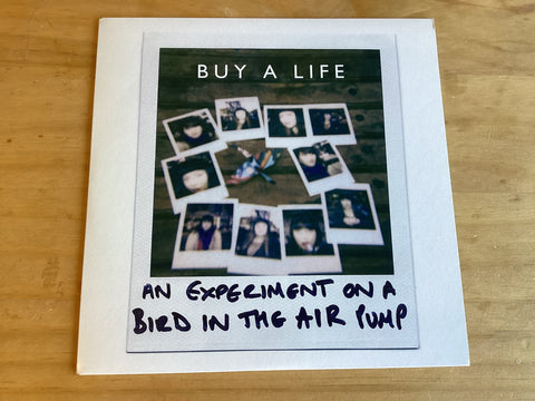 Buy A Life - An Experiment On A Bird In The Air Pump